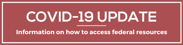 banner for COVID-19 update information on how to access federal resources
