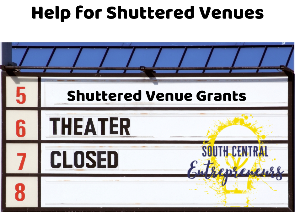 Gaphic of theater Markee with Theater Closed sign and notice for Shuttered Venue Grants with the SCTDD logo